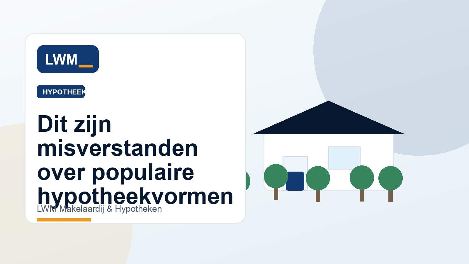 Hypotheekvormen vergelijken op aflossing, rente en risico