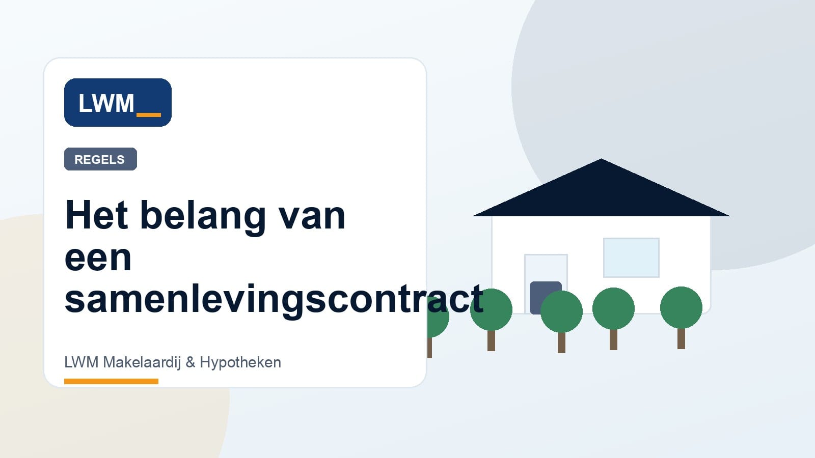 Samenlevingscontract en afspraken bij een gezamenlijke woning